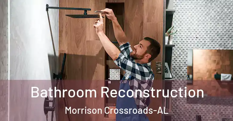 inner Bathroom imggen Bathroom Reconstruction Morrison Crossroads-AL