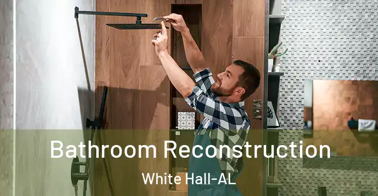 inner Bathroom imggen Bathroom Reconstruction White Hall-AL