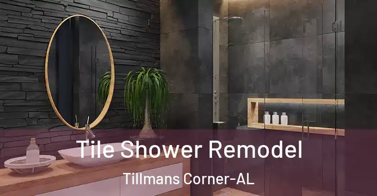 inner Bathroom imggen Tile Shower Remodel Tillmans Corner-AL